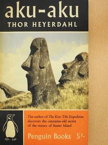 Thor Heyerdahl - Aku-aku [antikvár]