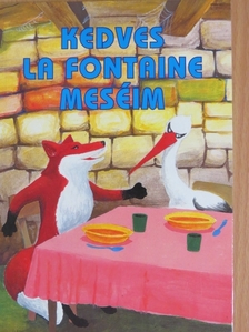 La Fontaine - Kedves La Fontaine meséim [antikvár]