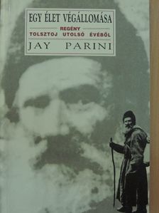 Jay Parini - Egy élet végállomása [antikvár]