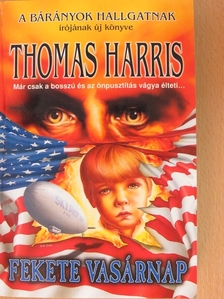 Thomas Harris - Fekete vasárnap [antikvár]