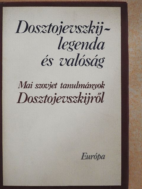 Borisz Burszov - Dosztojevszkij - legenda és valóság [antikvár]