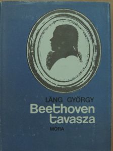 Láng György - Beethoven tavasza [antikvár]