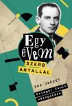 Prieger Zsolt (szerk.) - Egy évem Szerb Antallal [eKönyv: epub, mobi]