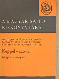 Márványi György - Képpel-szóval [antikvár]