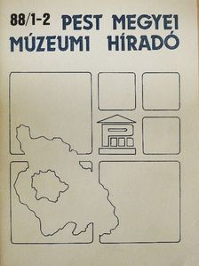Vajda György - Pest Megyei Múzeumi Híradó 88/1-2 [antikvár]