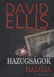 ELLIS, DAVID - Hazugságok hálója [antikvár]