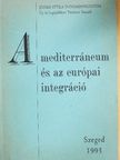 Harsányi Iván - A mediterráneum és az európai integráció [antikvár]