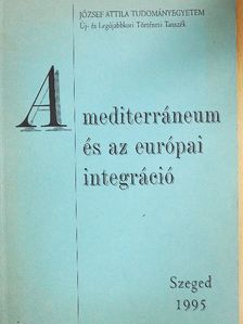 Harsányi Iván - A mediterráneum és az európai integráció [antikvár]