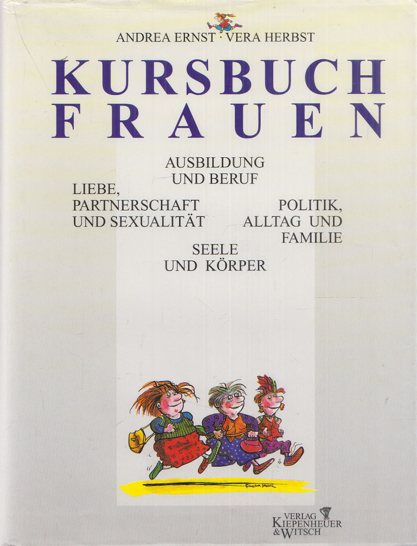 Ernst, Andrea, Herbst, Vera - Kursbuch Frauen [antikvár]