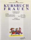 Ernst, Andrea, Herbst, Vera - Kursbuch Frauen [antikvár]