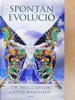 Dr. Bruce Lipton - Spontán evolúció [antikvár]