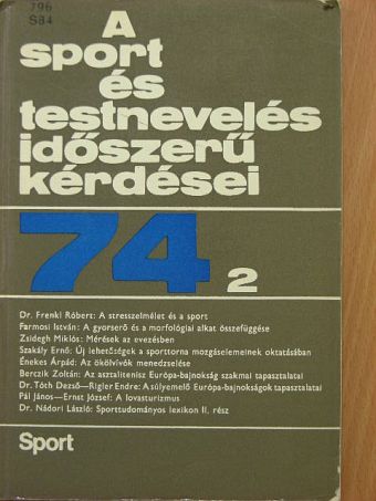 Berczik Zoltán - A sport és testnevelés időszerű kérdései 1974/2. [antikvár]