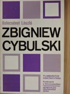 Kelecsényi László - Zbigniew Cybulski [antikvár]