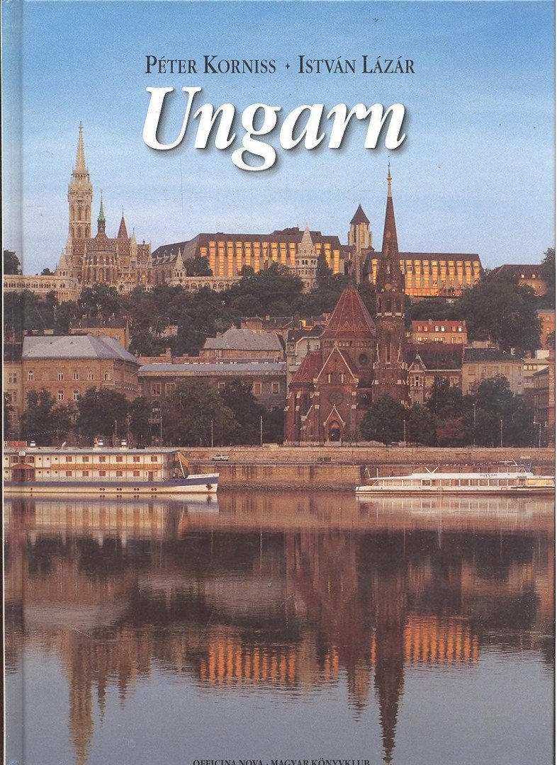 KORNISS PÉTER, LÁZÁR ISTVÁN - Ungarn [antikvár]