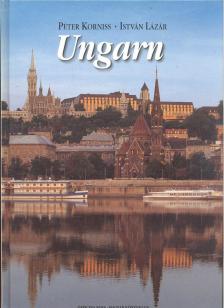 KORNISS PÉTER, LÁZÁR ISTVÁN - Ungarn [antikvár]