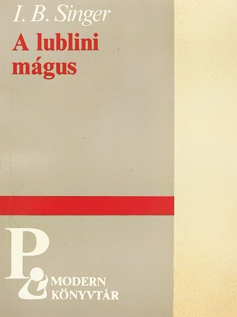 I. B. Singer - A lublini mágus [antikvár]