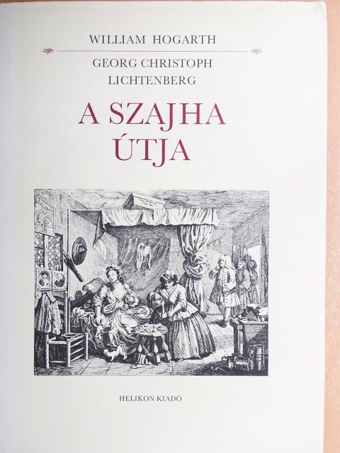 Georg Christoph Lichtenberg - A szajha útja [antikvár]