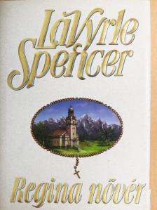 Lavyrle Spencer - Regina nővér [antikvár]