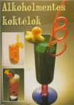 Kóródi Péter Pál - Alkoholmentes koktélok [antikvár]