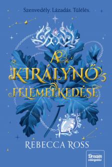 Rebecca Ross - A királynő felemelkedése [eKönyv: epub, mobi]