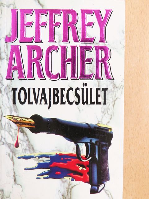 Jeffrey Archer - Tolvajbecsület [antikvár]