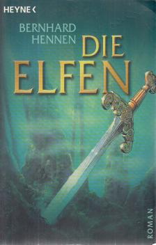 Bernhard Hennen - Die Elfen [antikvár]