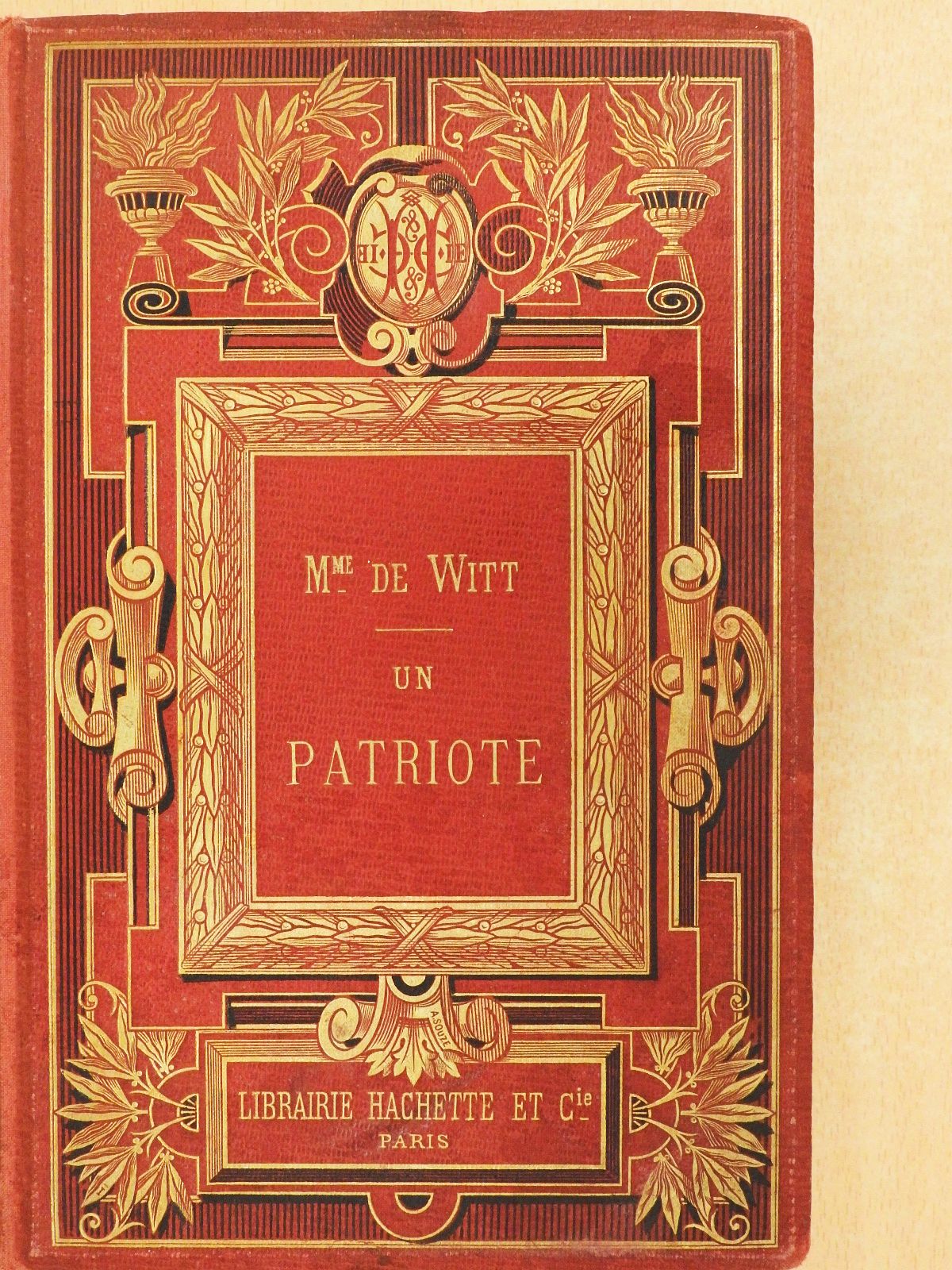 Henriette Guizot de Witt - Un Patriote au XIVe Siécle [antikvár]