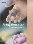 Mág Bertalan - A színésznő halála [antikvár]