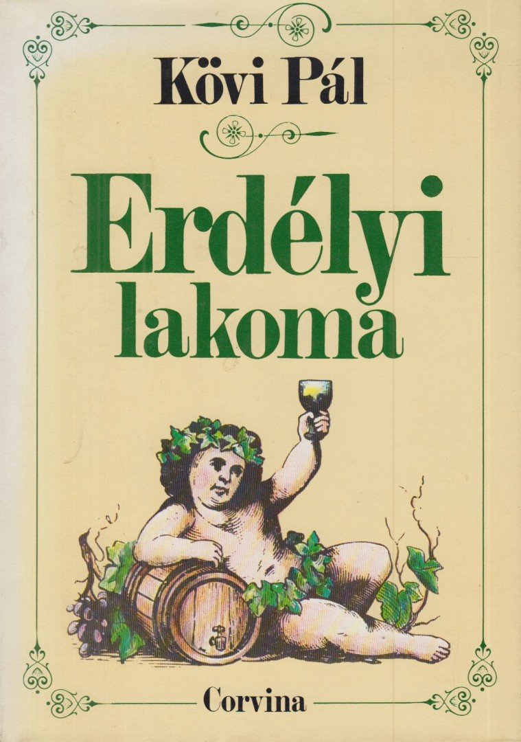 KÖVI PÁL - Erdélyi lakoma [antikvár]