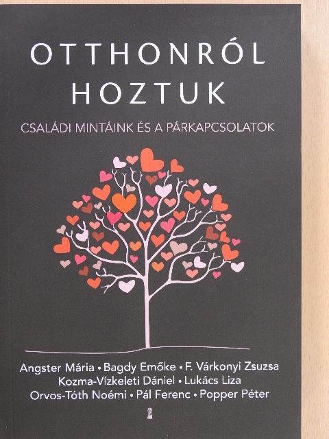 Dr. Angster Mária - Otthonról hoztuk [antikvár]