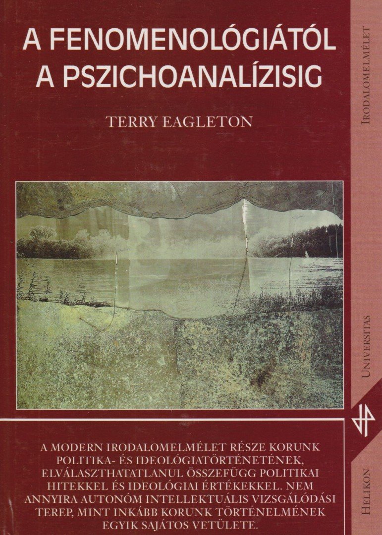 Terry Eagleton - A fenomenológiától a pszichoanalízisig [antikvár]