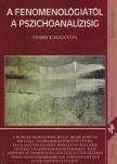 Terry Eagleton - A fenomenológiától a pszichoanalízisig [antikvár]