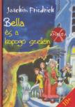 JOACHIM FRIEDRICH - Bella és a kopogó szellem [antikvár]