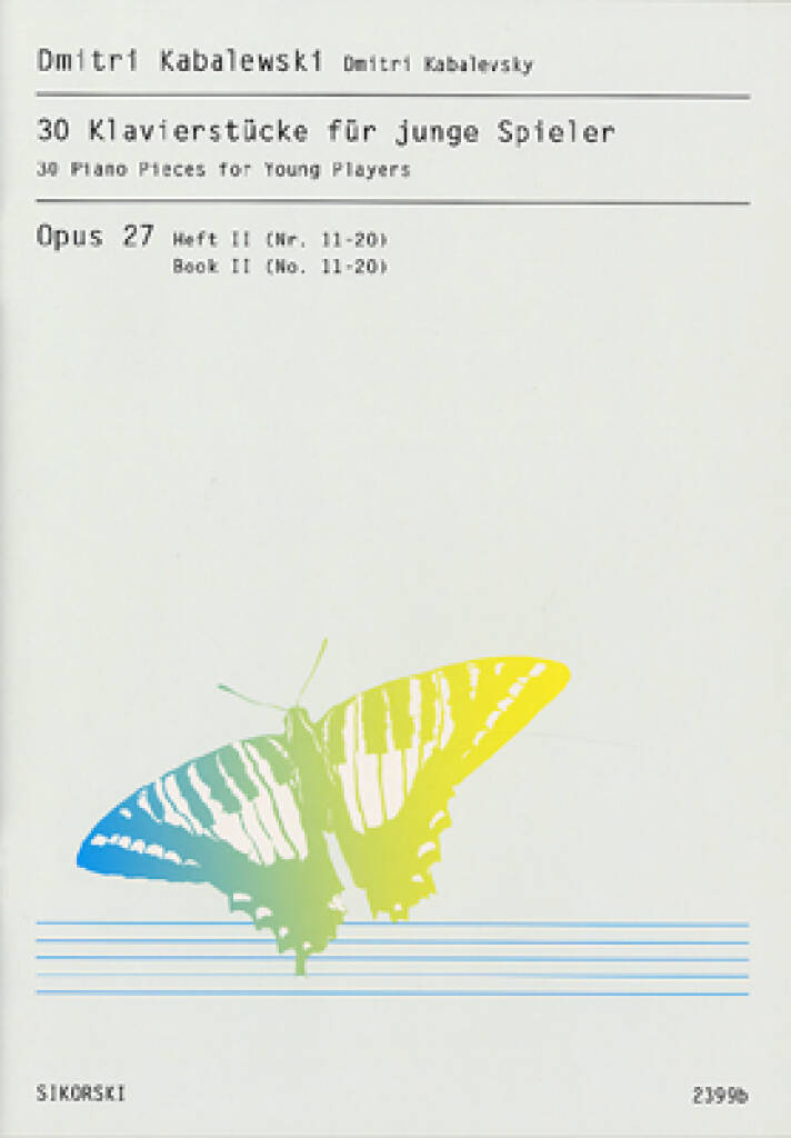KABALEWSKI - 30 KLAVIERSTÜCKE FÜR JUNGE SPIELER OP.27 HEFT II (NR.11-20)