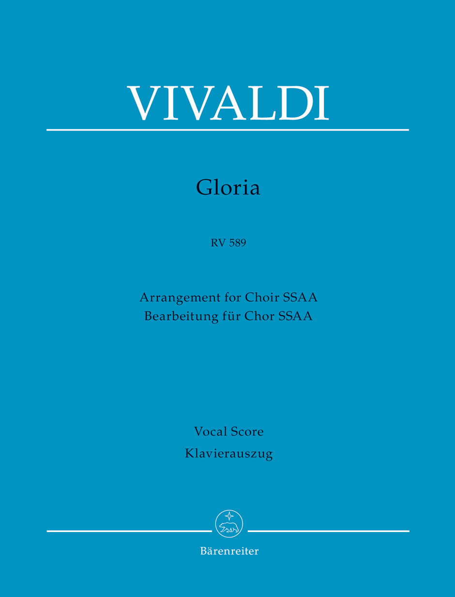 Vivaldi - GLORIA RV 589 ARRANGEMENT FOR CHOIR SSAA VOCAL SCORE, PIANO REDUCTION BY MALCOLM BRUNO