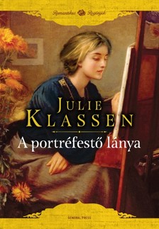 Julie Klassen - A portréfestő lánya [eKönyv: epub, mobi]