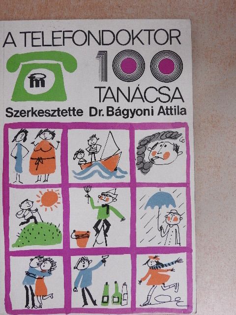 Dr. Kálmán László - A telefondoktor 100 tanácsa [antikvár]