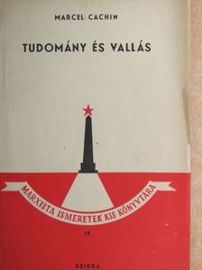 Marcel Cachin - Tudomány és vallás [antikvár]