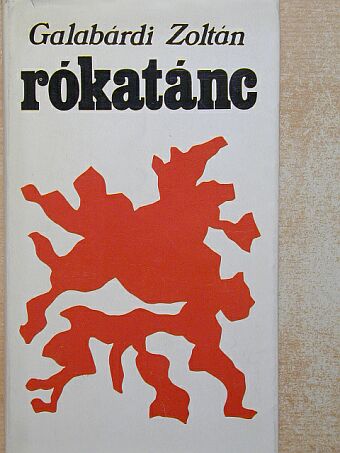 Galabárdi Zoltán - Rókatánc [antikvár]