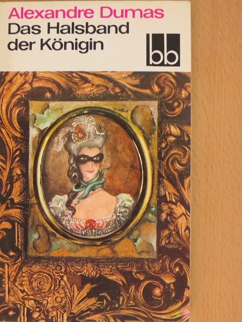 Alexandre Dumas - Das Halsband der Königin [antikvár]