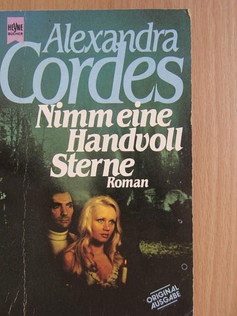 Alexandra Cordes - Nimm eine Handvoll Sterne [antikvár]