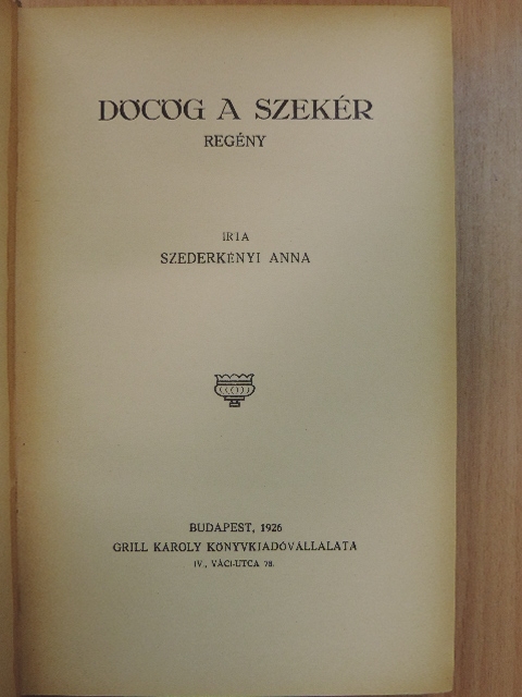 Szederkényi Anna - Döcög a szekér [antikvár]