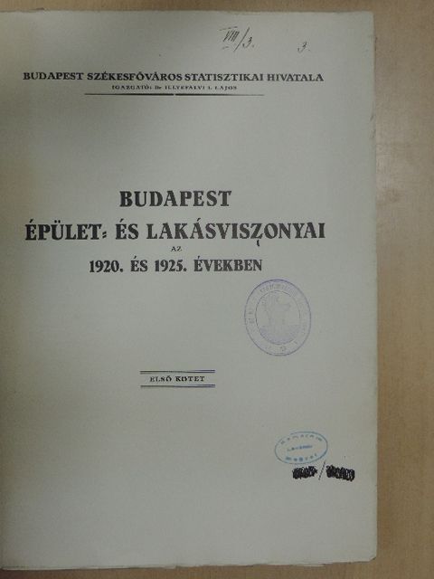 Budapest épület- és lakásviszonyai az 1920. és 1925. években I. (töredék) [antikvár]