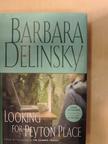 Barbara Delinsky - Looking for Peyton Place [antikvár]