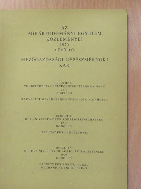 Bocsor Géza - Az Agrártudományi Egyetem Közleményei 1970 [antikvár]