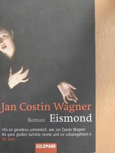 Jan Costin Wagner - Eismond [antikvár]