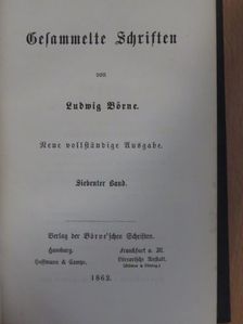 Ludwig Börne - Gesammelte Schriften von Ludwig Börne VII. (gótbetűs) [antikvár]