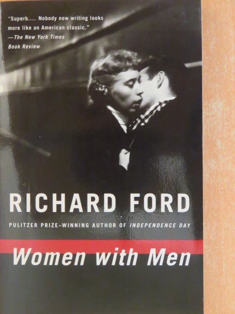 Richard Ford - Women with Men [antikvár]