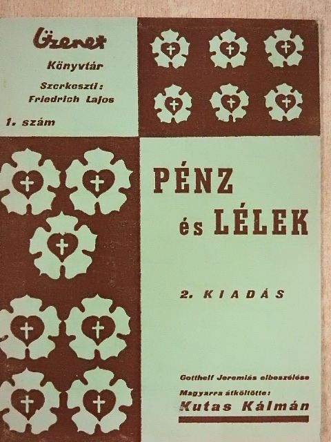 Gotthelf Jeremiás - Pénz és lélek [antikvár]