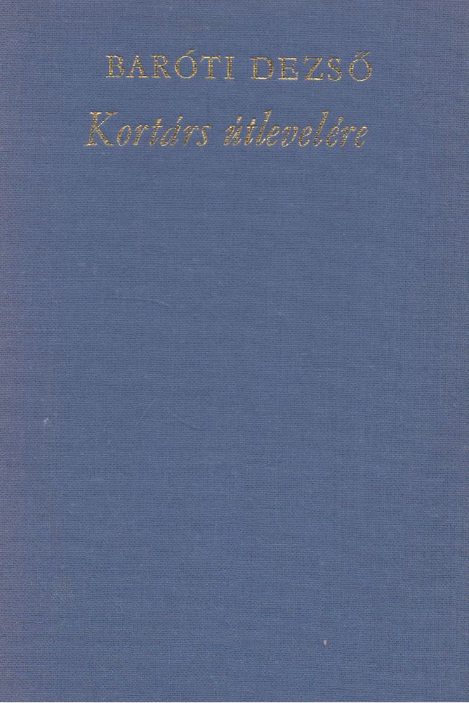 BARÓTI DEZSŐ - Kortárs útlevelére [antikvár]